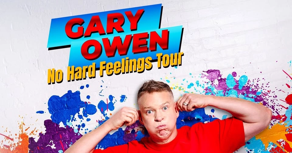 Gary Owen: No Hard Feelings Tour
