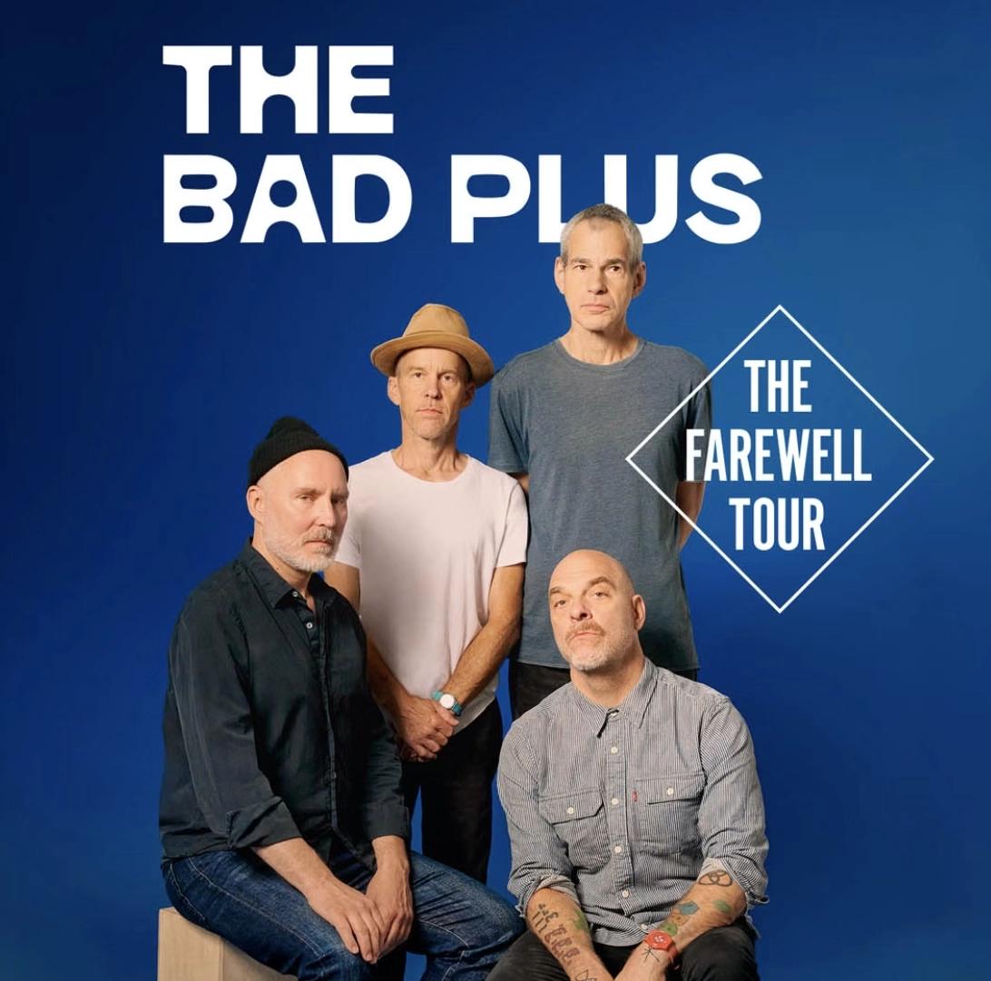 The Bad Plus Farewell Tour (US)