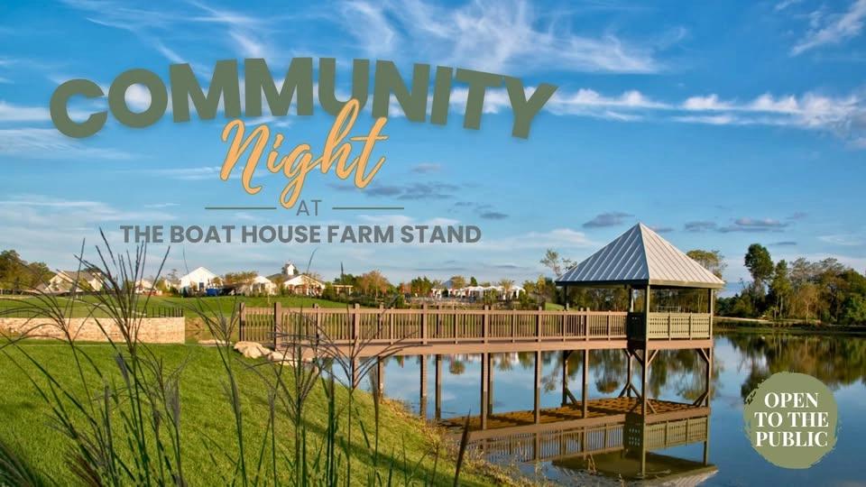 Community Night at the Boat House Farm Stand