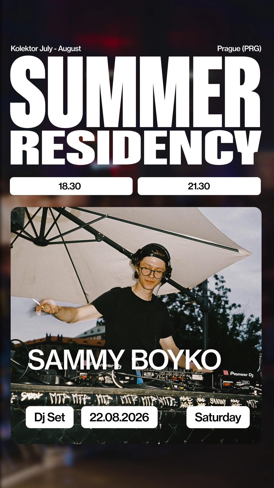 SUMMER RESIDENCY: SAMMY BOYKO