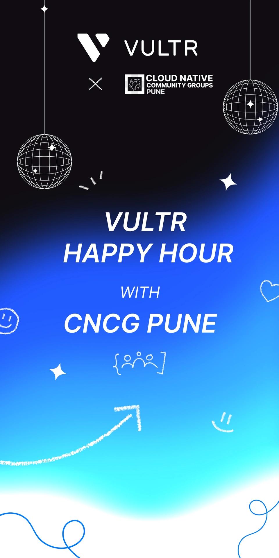 Vultr Happy Hour with CNCG Pune