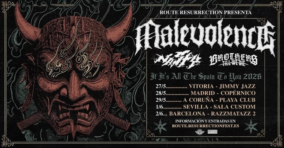 Route Resurrection: Malevolence (Barcelona, 2026)