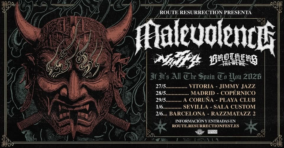 Route Resurrection: Malevolence (Barcelona, 2026)