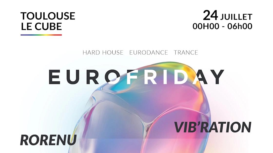 Eurofriday 24/07