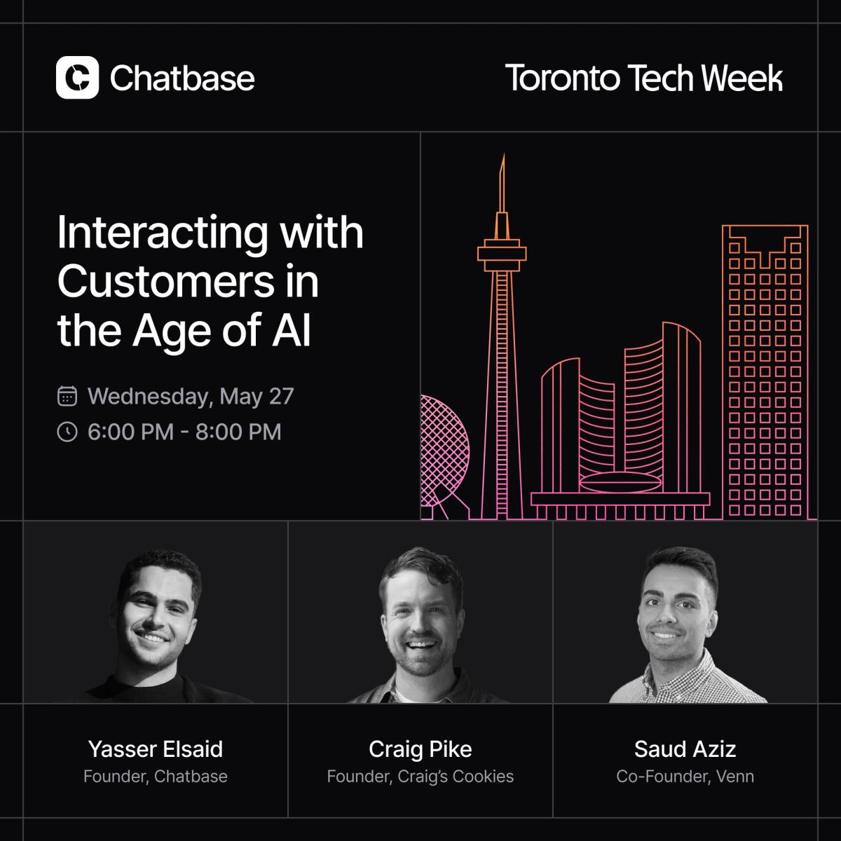 Chatbase × Toronto Tech Week: Interacting with Customers in the Age of AI