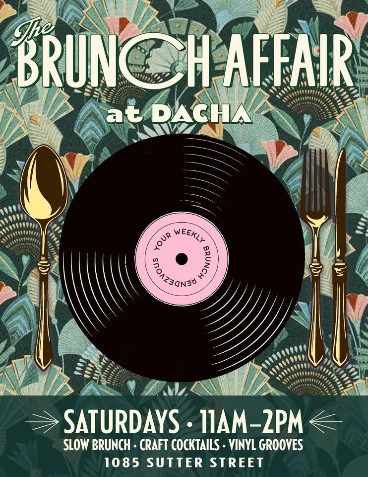 The Brunch Affair @ DACHA