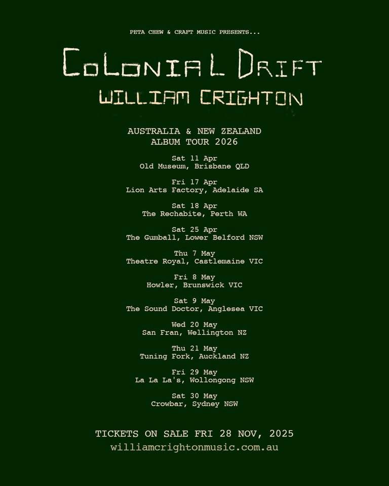 William Crighton "Colonial Drift" Album Tour - Sydney
