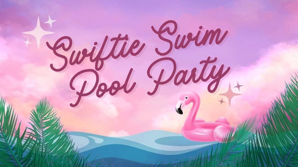 Swiftie Swim Pool Party