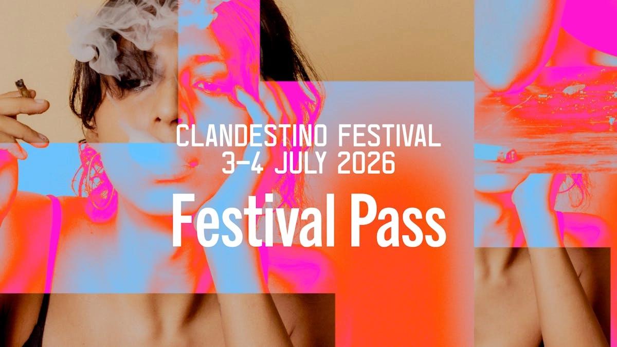 Festival Pass – Clandestino Festival 3-4 July 2026