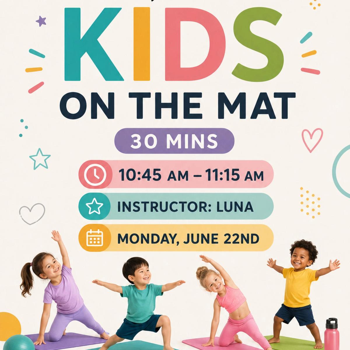 Kids On The Mat 🌞🕶️
