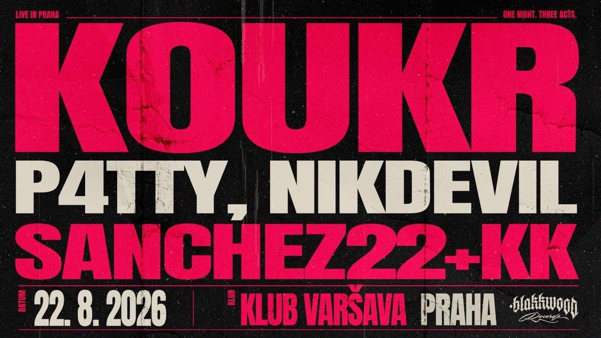 Koukr, P4TTY, Nikdevil, Sanchez22