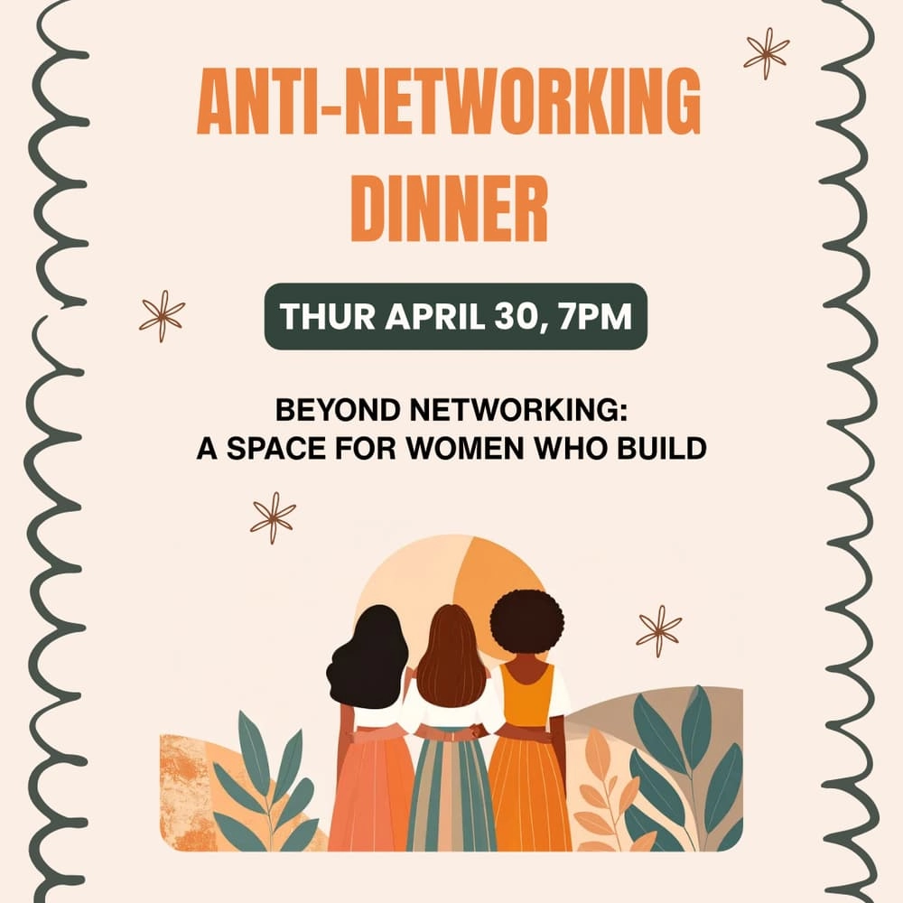 Anti-Networking Dinner (Connect Beyond Networking)