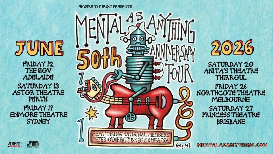 MENTAL AS ANYTHING 🤖 50th Anniversary Tour - Anita's Theatre, Thirroul