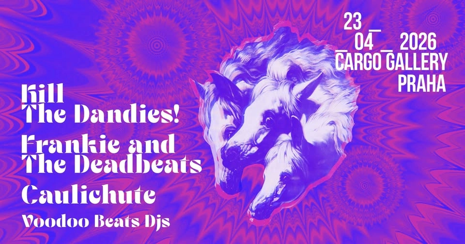 Kill The Dandies! + Frankie & The Deadbeats + Caulichute / Cargo Gallery