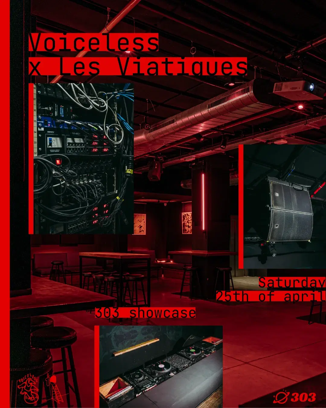 Voiceless x Les Viatiques (Fr) Showcase at 303