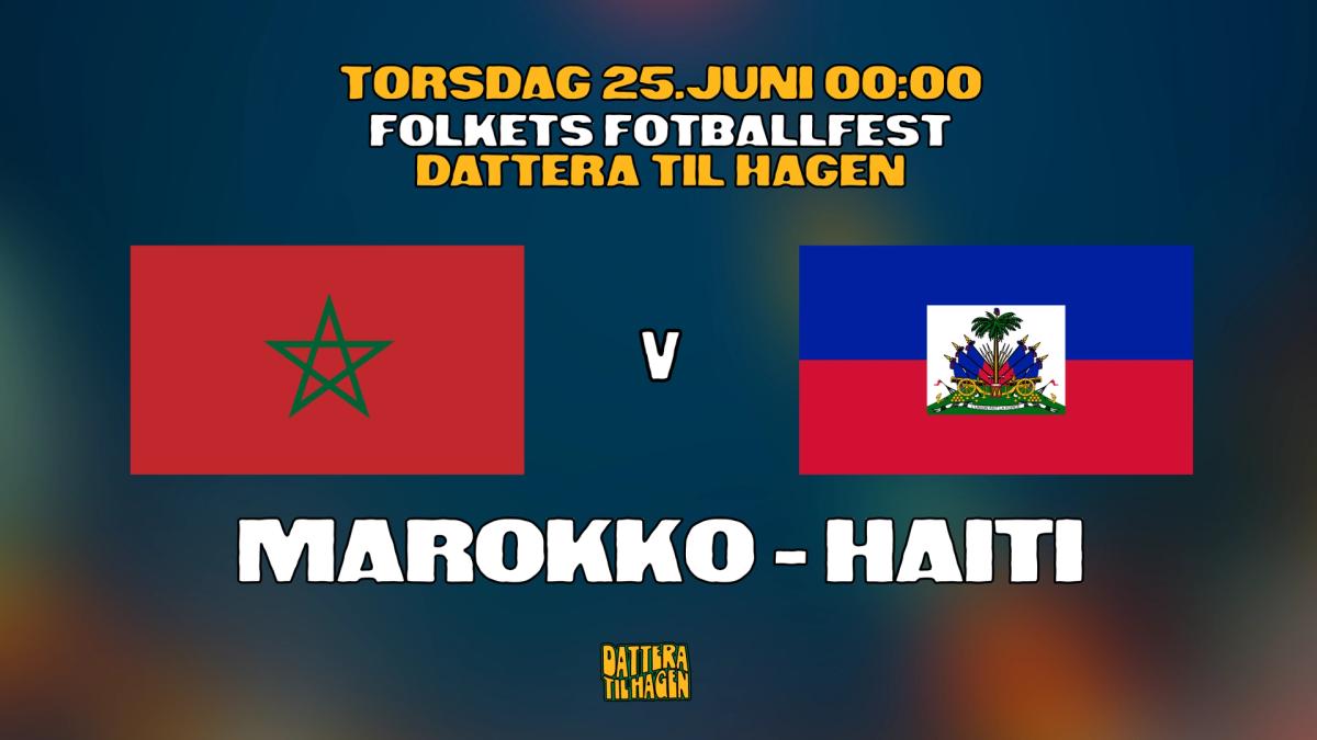 VM på Dattera: Marokko - Haiti 🇲🇦🇭🇹