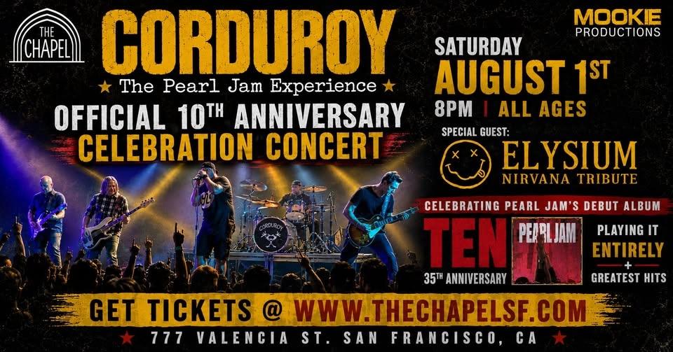 CORDUROY โ The Pearl Jam Experience "Official 10th Anniversary Celebration Concert" @ The Chapel