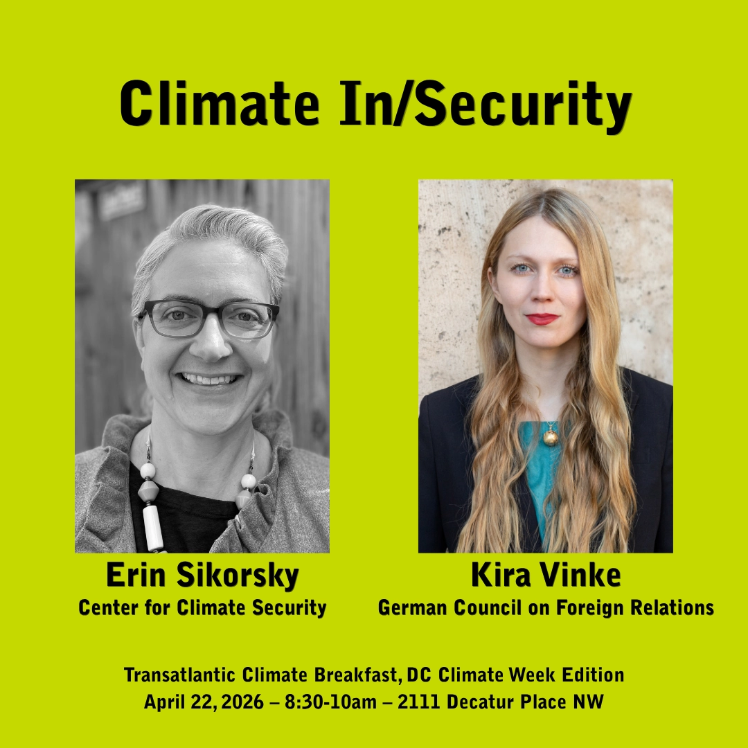 Climate In/Security -- Transatlantic Climate Breakfast, DC Climate Week Edition
