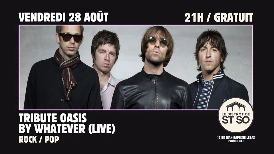 🎸 OASIS TRIBUTE - BY WHATEVER 🎸 GRATUIT
