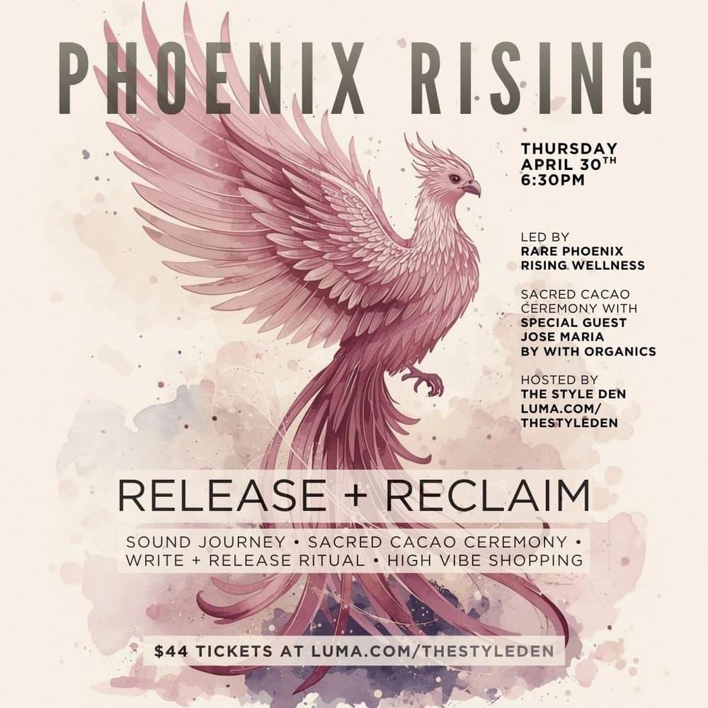 Phoenix Rising: Cacao Ceremony, Sound Journey + Write & Release Ritual