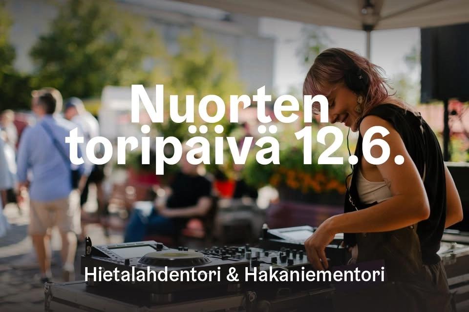 Nuorten toripäivä: Hakaniementori & Hietalahdentori