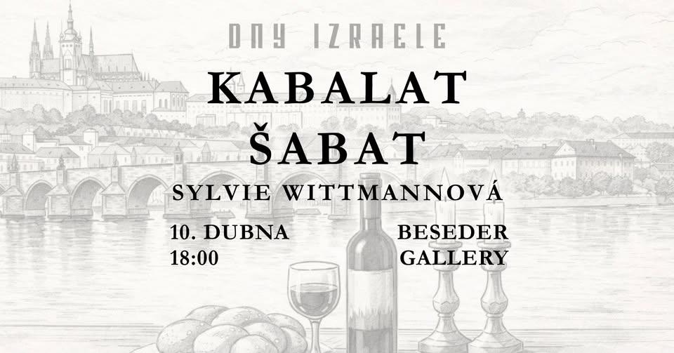 KABALAT ŠABAT SE SYLVIÍ WITTMANN | DNY IZRAELE 2026