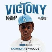 Vict0ny Dublin Debut Sat 8th Aug at Chillers on the Green