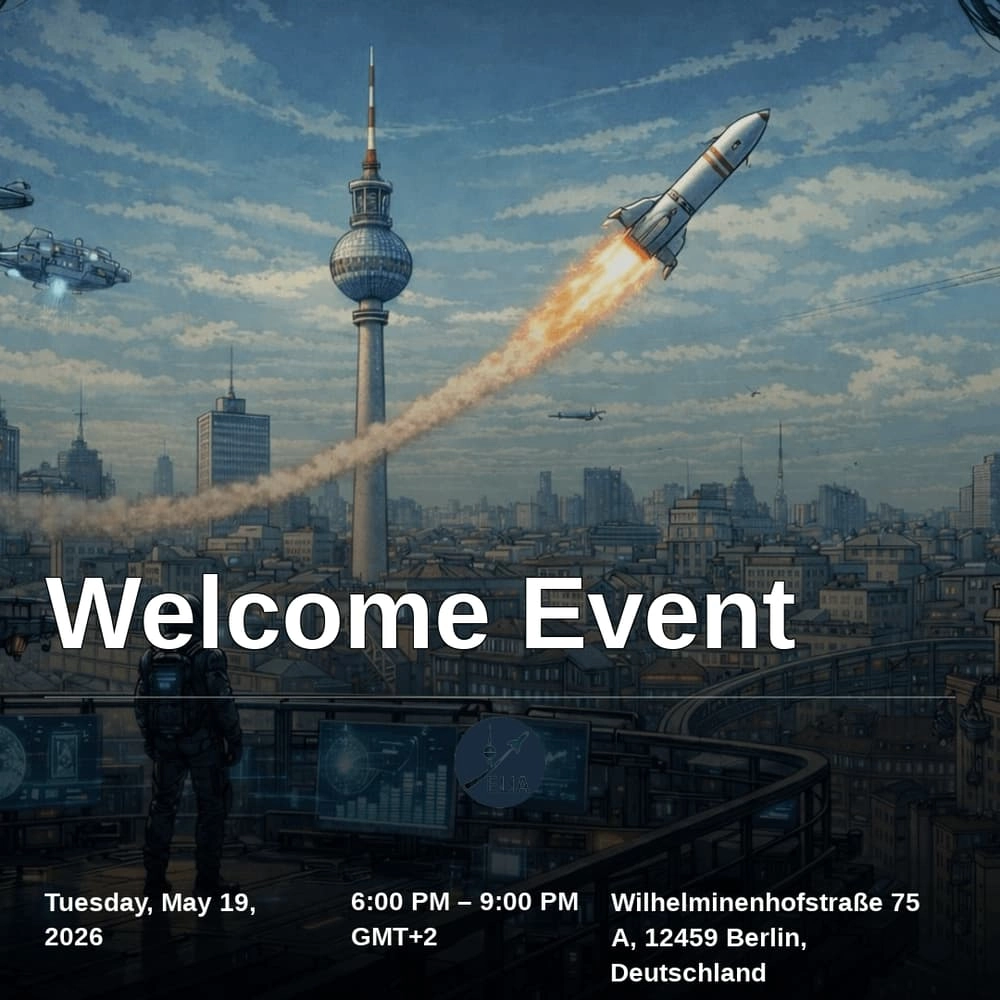 Welcome Event @ELIA - Exploration, Learning & Innovation in Aerospace - HTW
