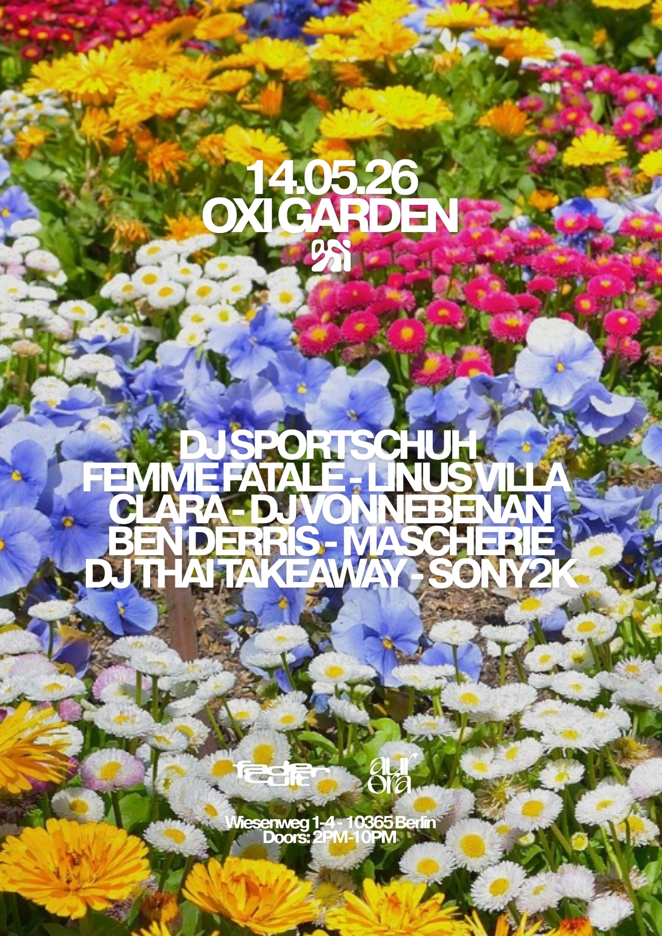 DAY: Aurora x Fadercult @ OXI GARDEN with DJ SPORTSCHUH and more