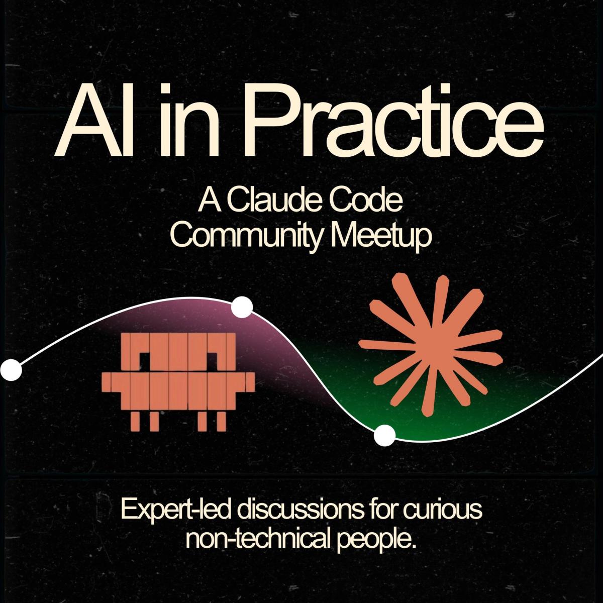 AI in Practice | Expert-Led Roundtable for Non-Technical People ⚡