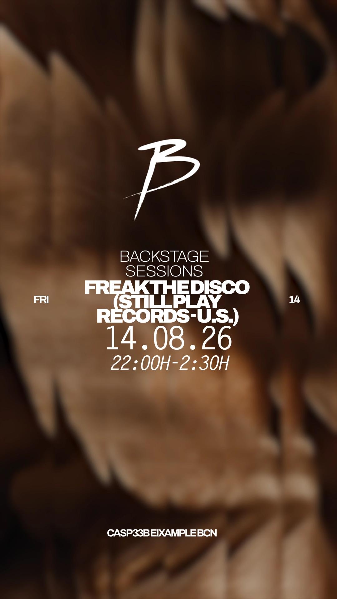 Backstage Pres. Freak The Disco (Still Play Records - U.S.)
