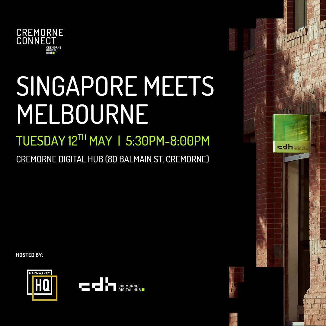 Cremorne Connect: Singapore Meets Melbourne