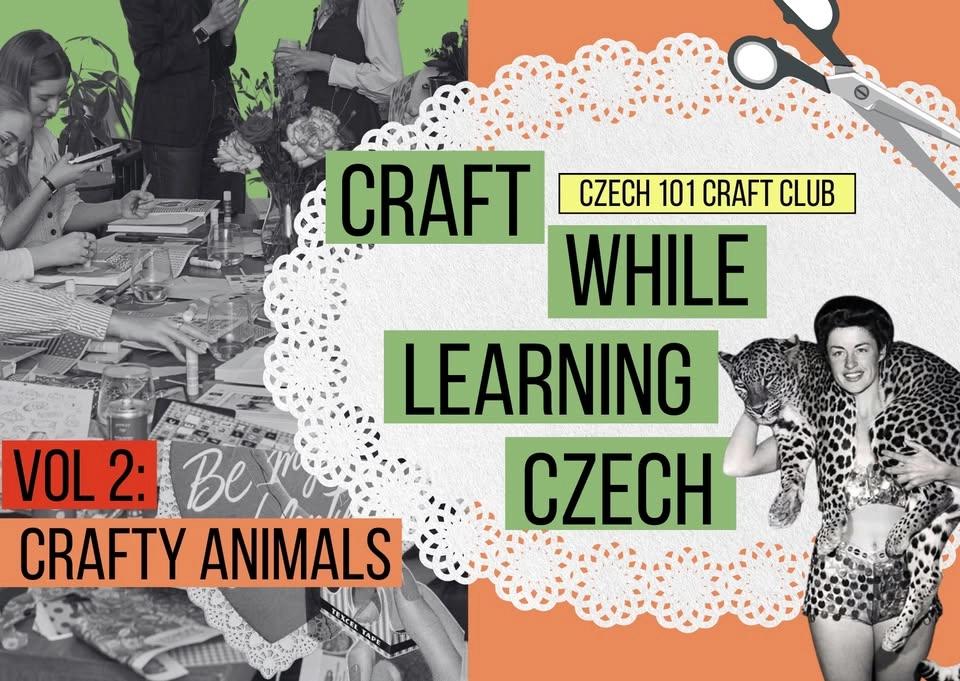 CRAFT WHILE LEARNING CZECH: Crafty Animals