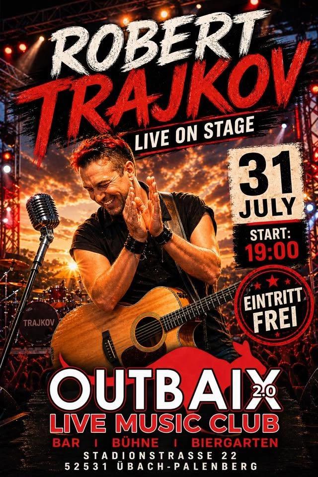 ROBERT TRAJKOV - PopRock - Outbaix รb.-Plbg - Biergarten - Eintritt frei