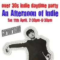 An Afternoon of Indie: SHEFFIELD (Over 30s Only) 2:30pm-6:30pm(