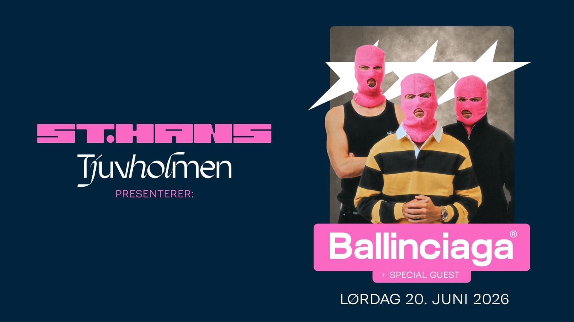St.Hans Tjuvholmen presenterer Ballinciaga + Special guest