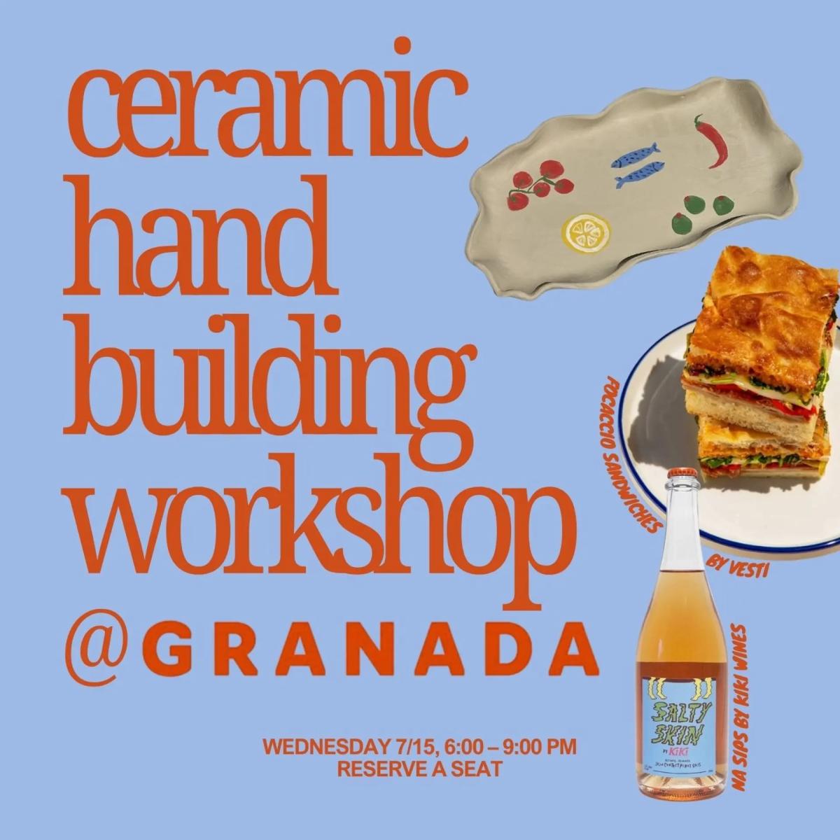 Clay & Chill: Ceramic Handbuilding Workshop at Granada