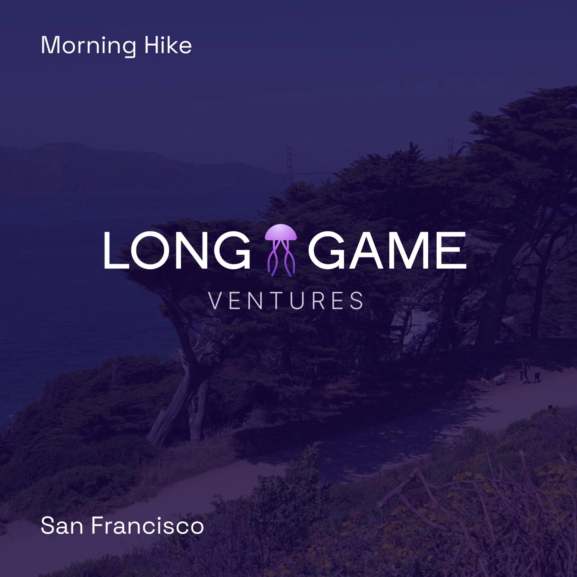 Morning Hike with LongGame Ventures