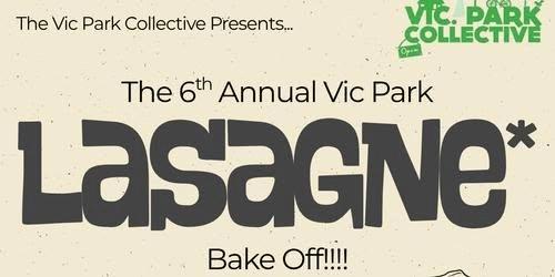 AVPLBO - 6th Annual Vic Park Lasagne Bake Off