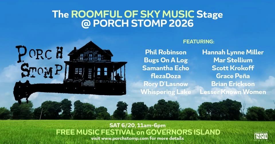 The Roomful of Sky Stage @ Porch Stomp 2026 (12 Acts!)