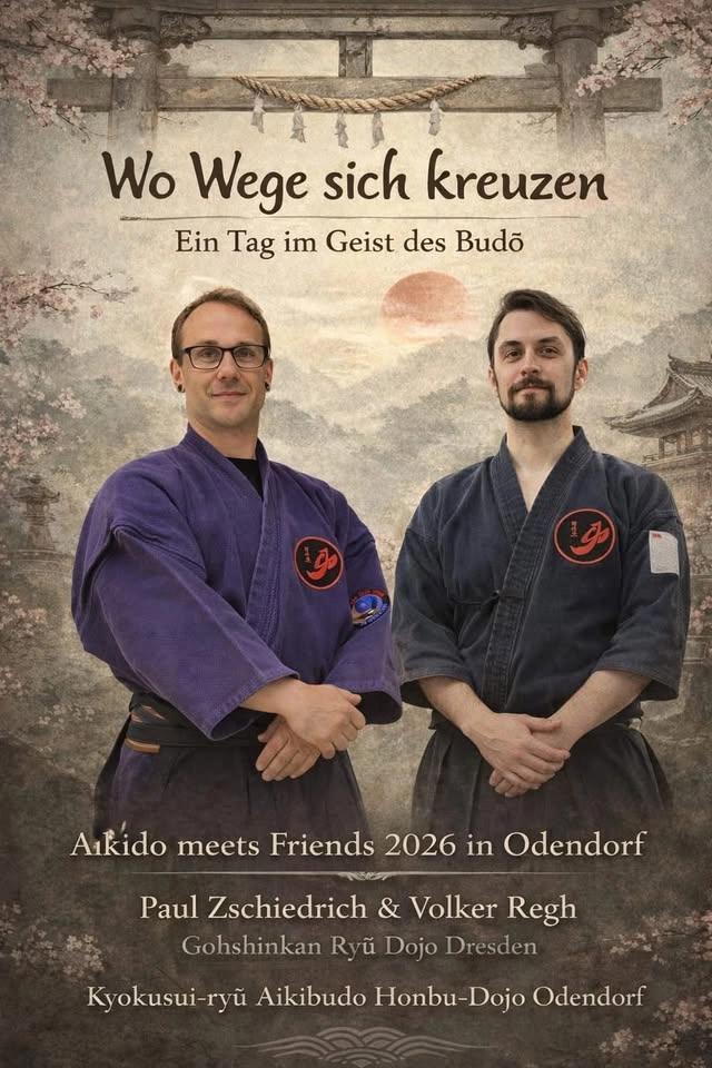 Wo Wege sich kreuzen - Aikibudo meet Friends 2026