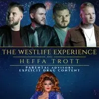 The Westlife Experience Featuring Heffa Trott