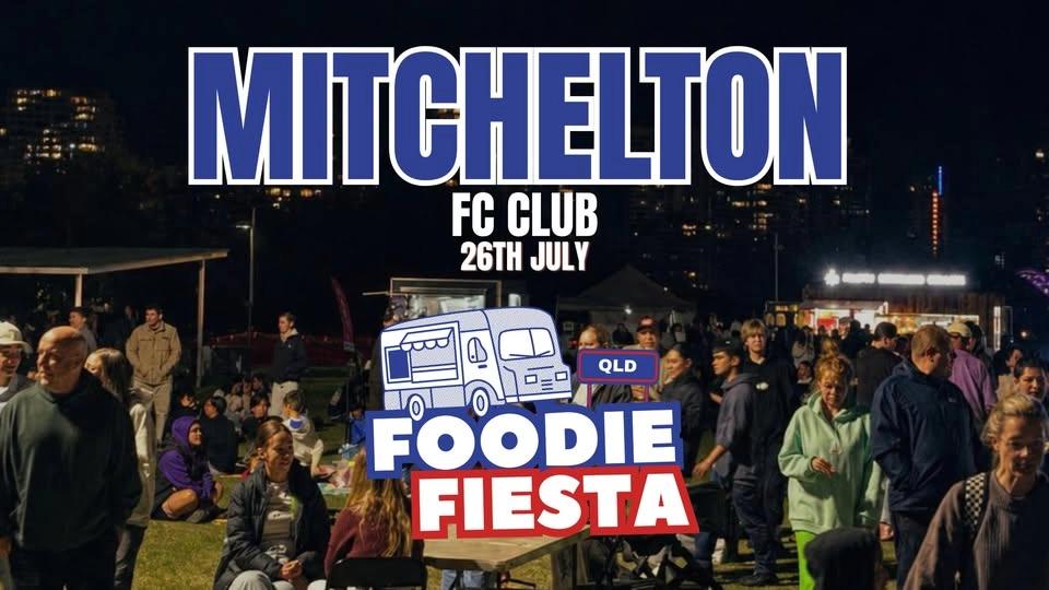 FOODIE FIESTA #NIGHTMARKET @ Mitchelton