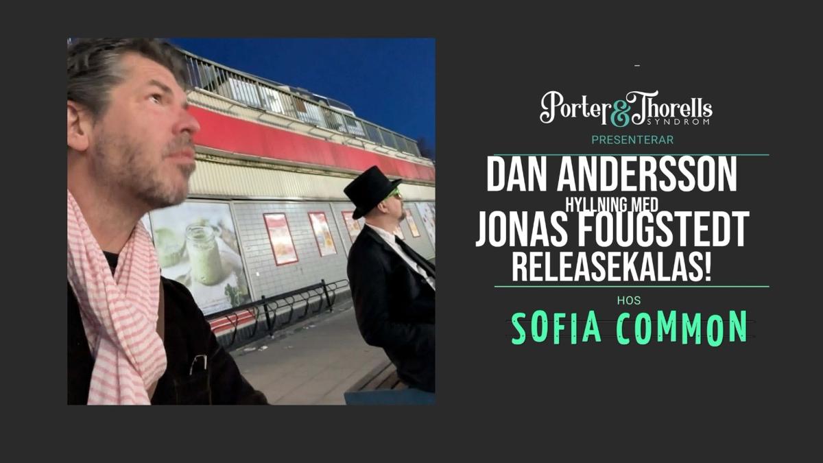 DAN ANDERSSON -hyllning med JONAS FOUGSTEDT