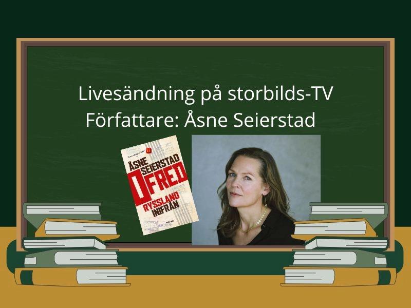 Livesändning av författarsamtal på storbildsTV: Åsne Seierstad