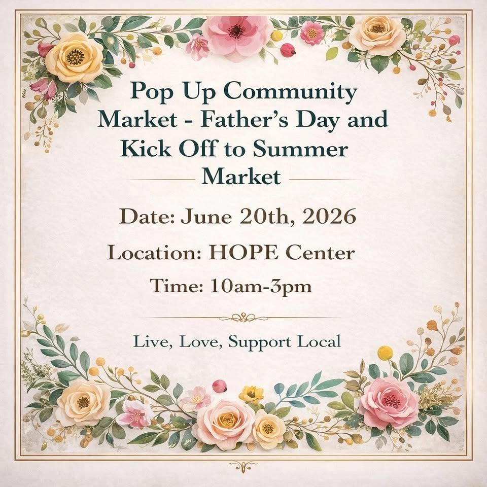 Pop Up Community Market - Fathers Day/ Kick Off to Summer Market