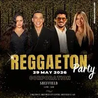 Reggaeton Party (Sheffield) May 2026