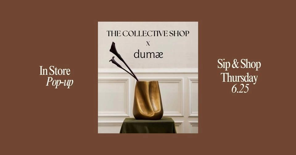 The Edit - An Exclusive Preview with Dumae & The Collective Shop