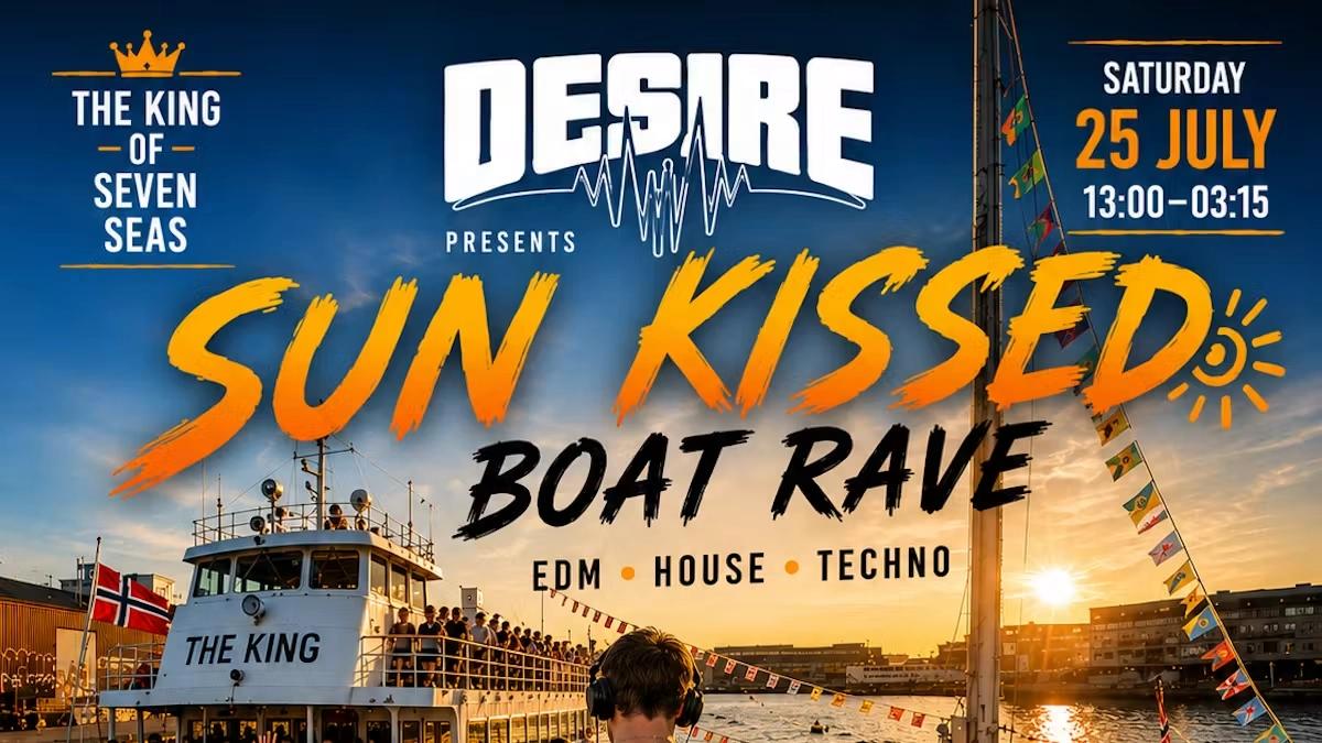 DESIRE// SUNKISSED BOAT RAVE