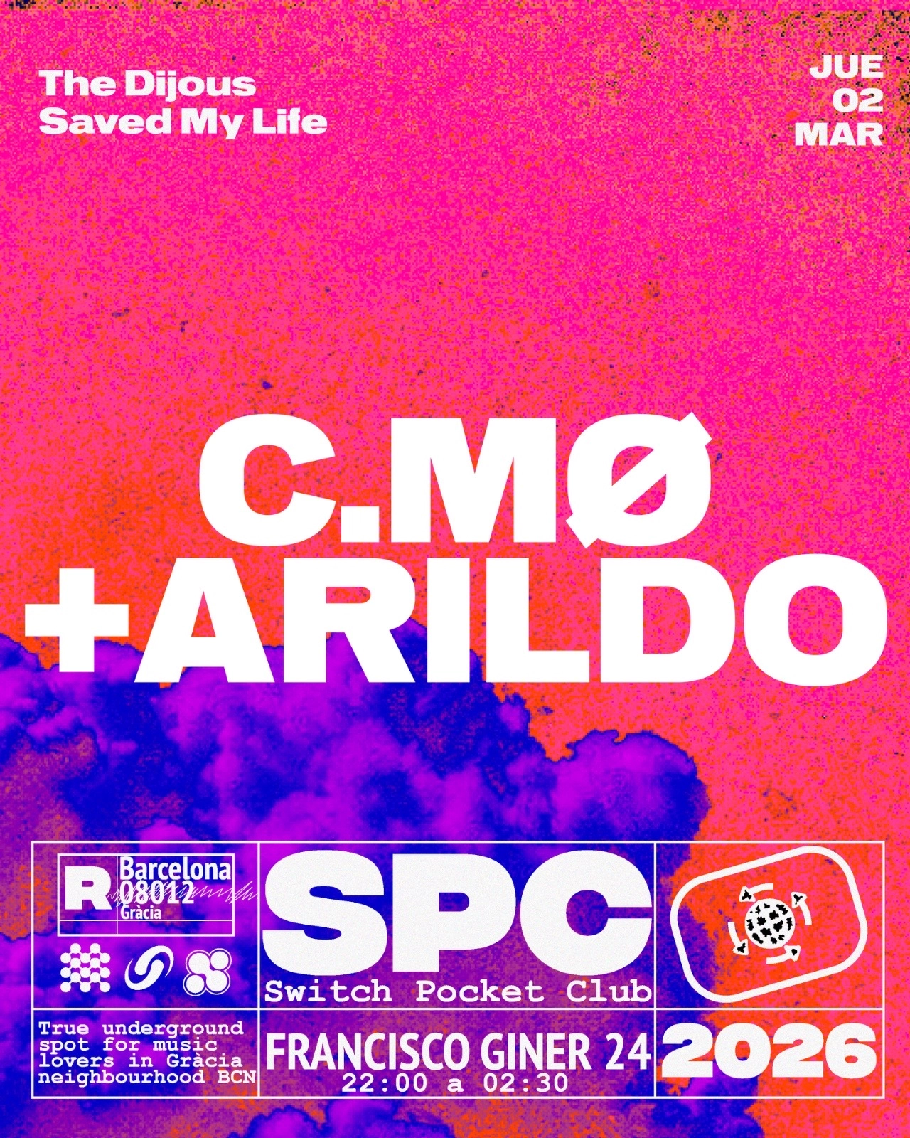 The Dijous Saved My Life: C.MØ, Arildo